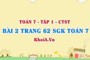 Bài 2 trang 62 SGK Toán 7 Chân trời sáng tạo tập 1